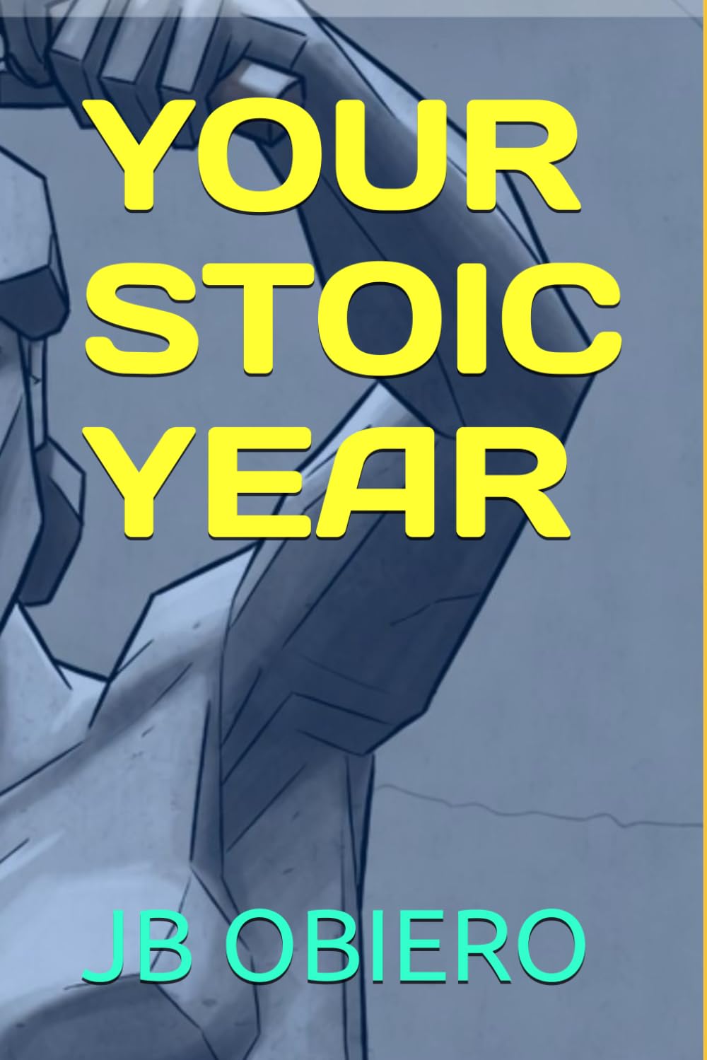 YOUR STOIC YEAR: Reason > Review > Reflect > Reset
