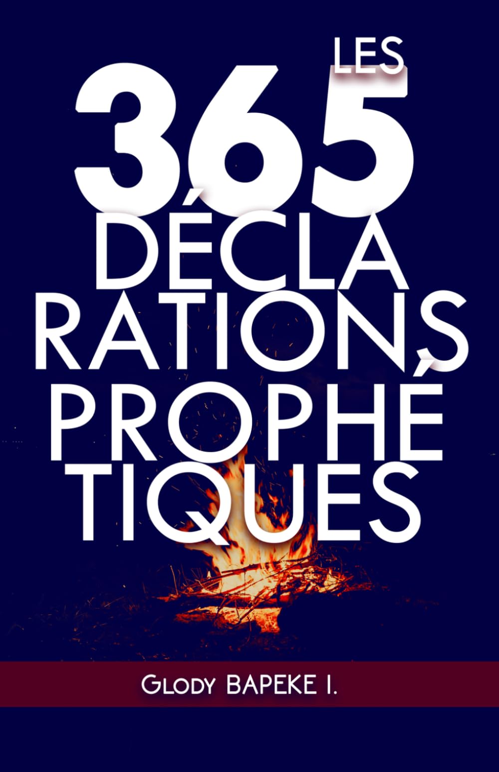 Les 365 Déclarations Prophétiques