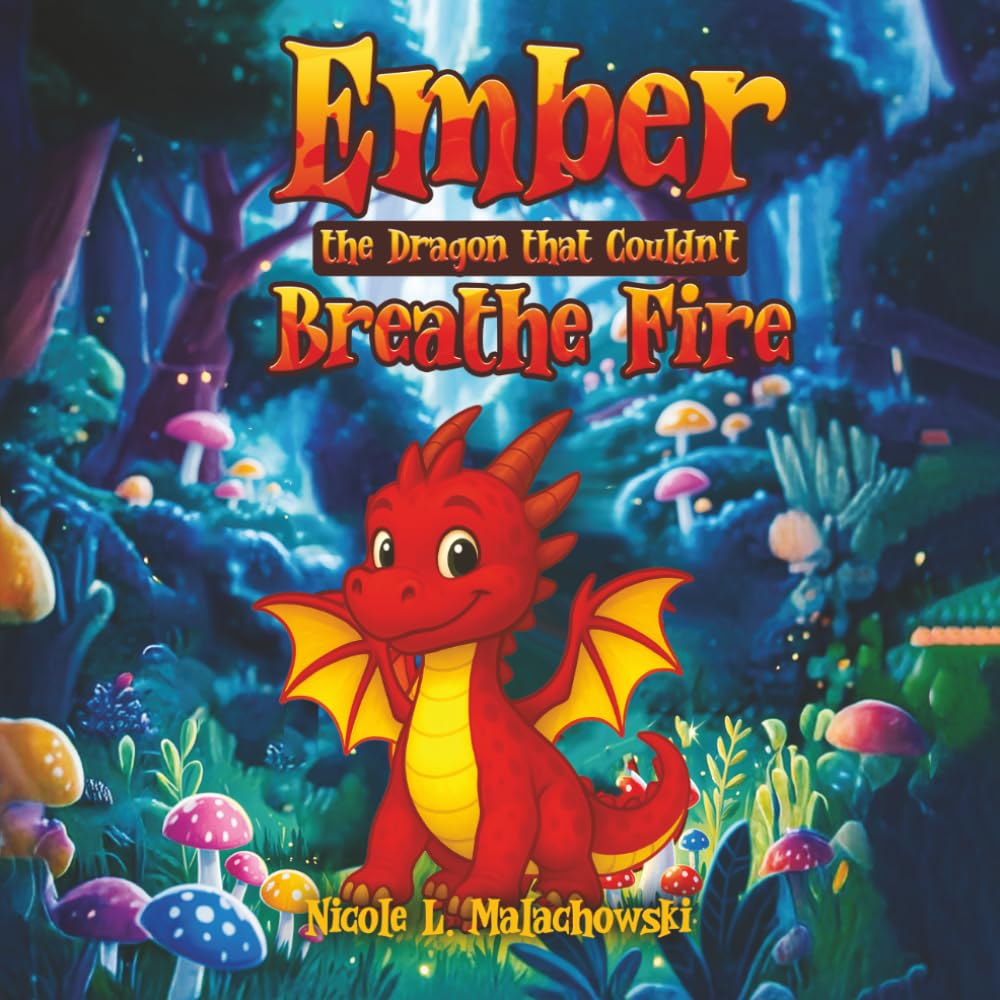 Ember The Dragon that Couldn't Breathe Fire