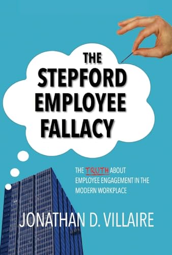 Stepford Employee Fallacy view 2