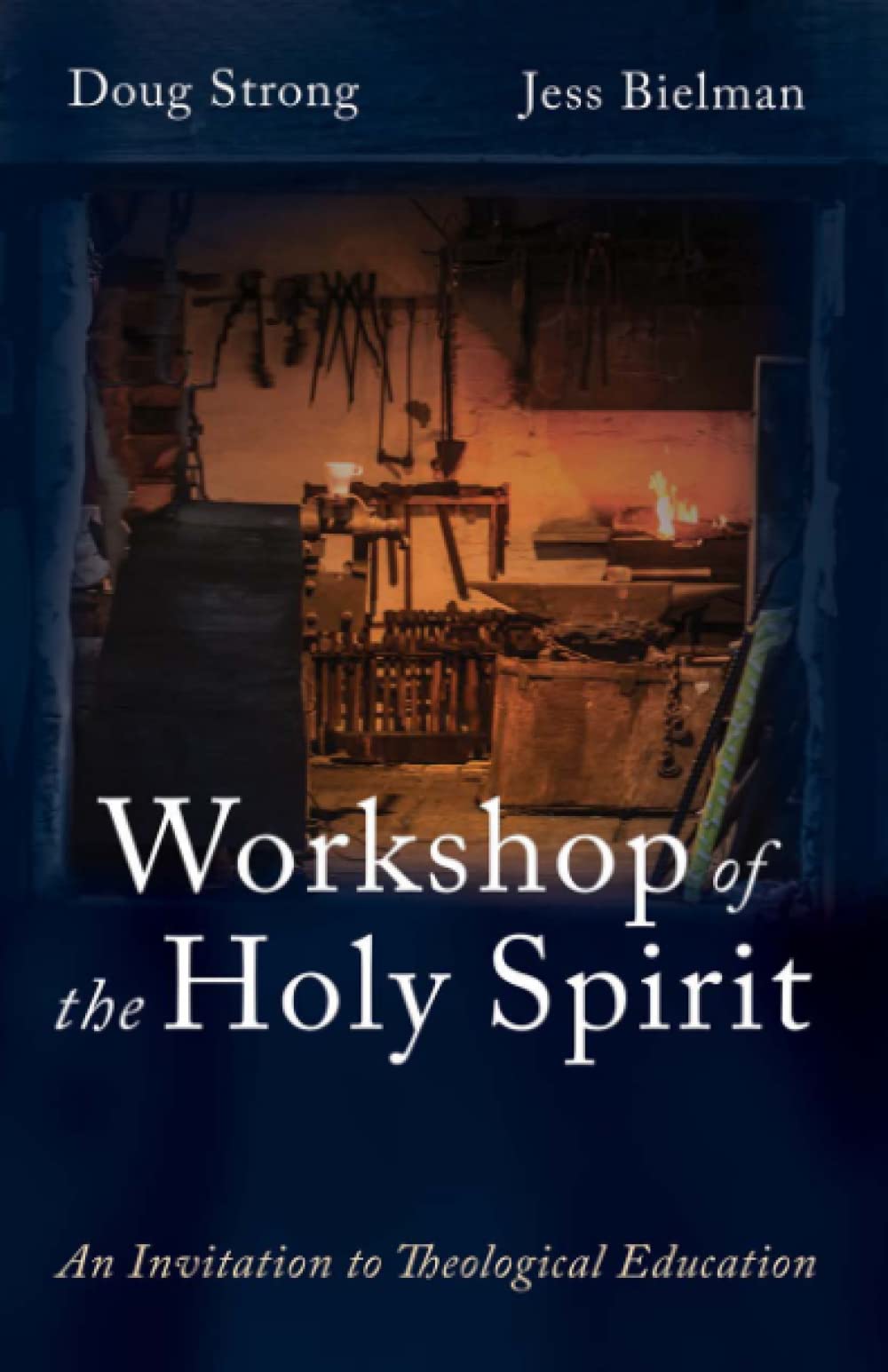 Workshop of the Holy Spirit: An Invitation to Theological Education