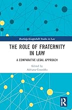 The Role of Fraternity in Law (Routledge-Giappichelli Studies in Law)