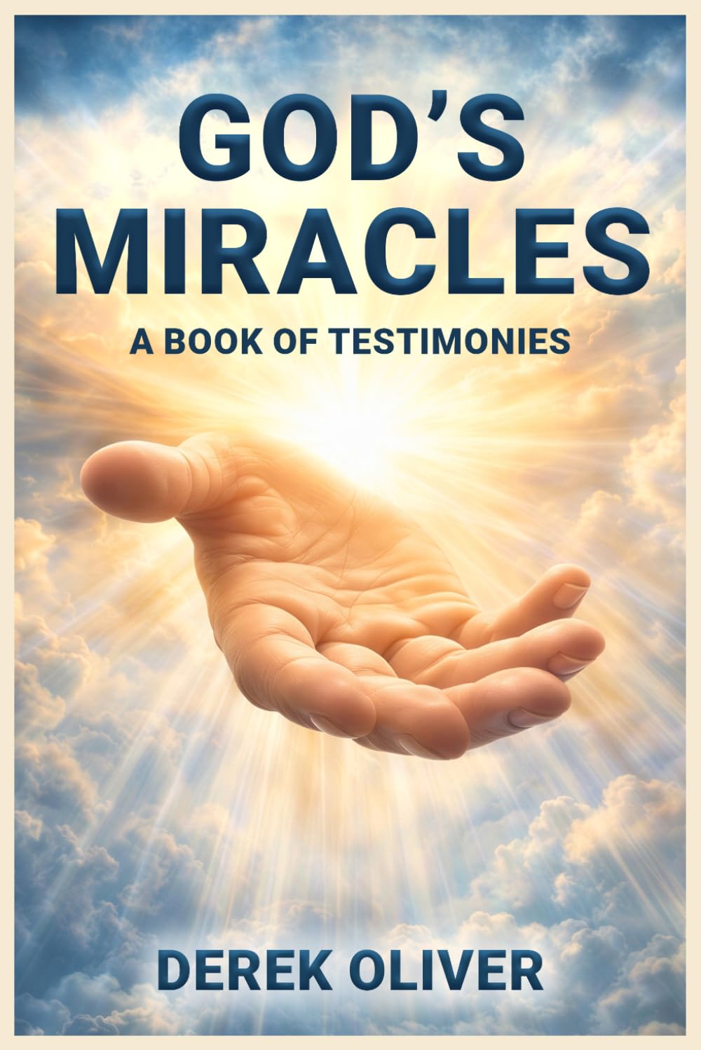 God’s Miracles: A Book of Testimonies