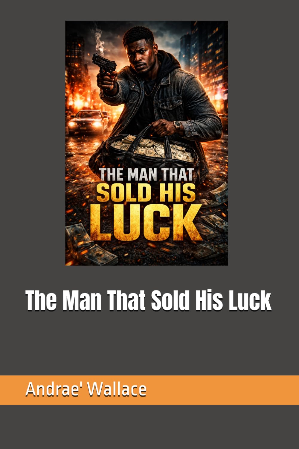 The Man That Sold His Luck
