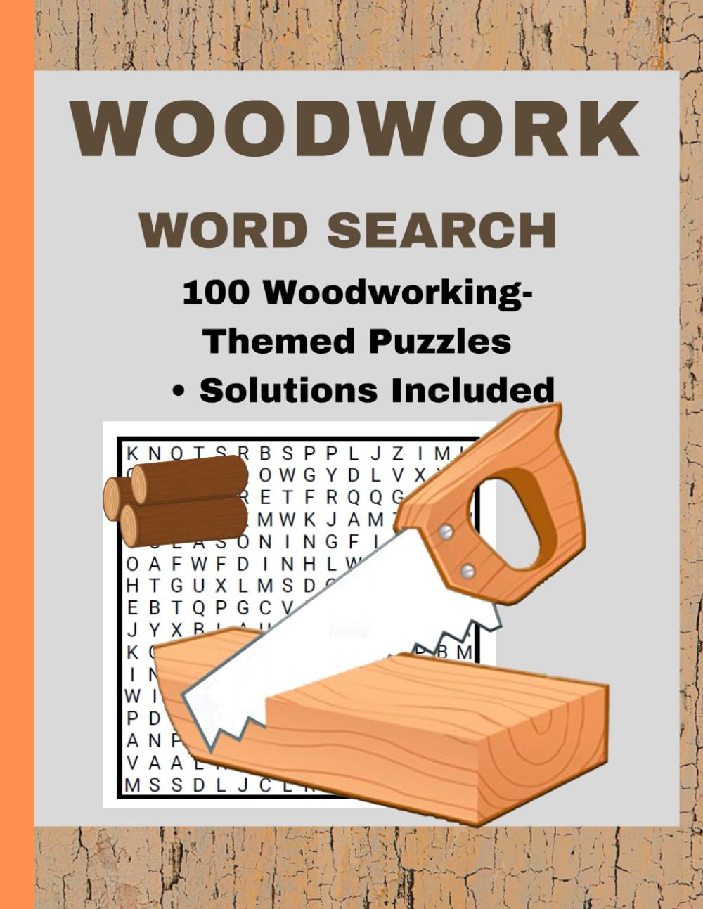 Woodworking Word Search Puzzle Book: 100 Woodworking & Workshop-Themed Word Search Puzzles for Adults – Fun & Relaxing Hobby Activity