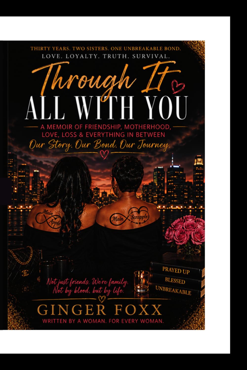 Through It All with you: A Memoir of Friendship, Motherhood, Love, Loss & Everything in Between
