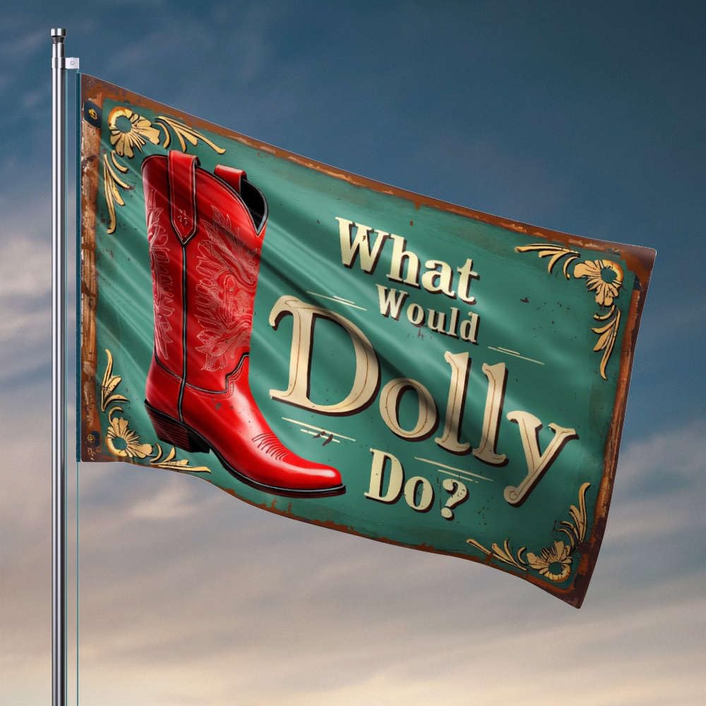 Man Cabe Decor What Would Dolly Do? Flag Flags For Guys Porch Sign(120X180CM)