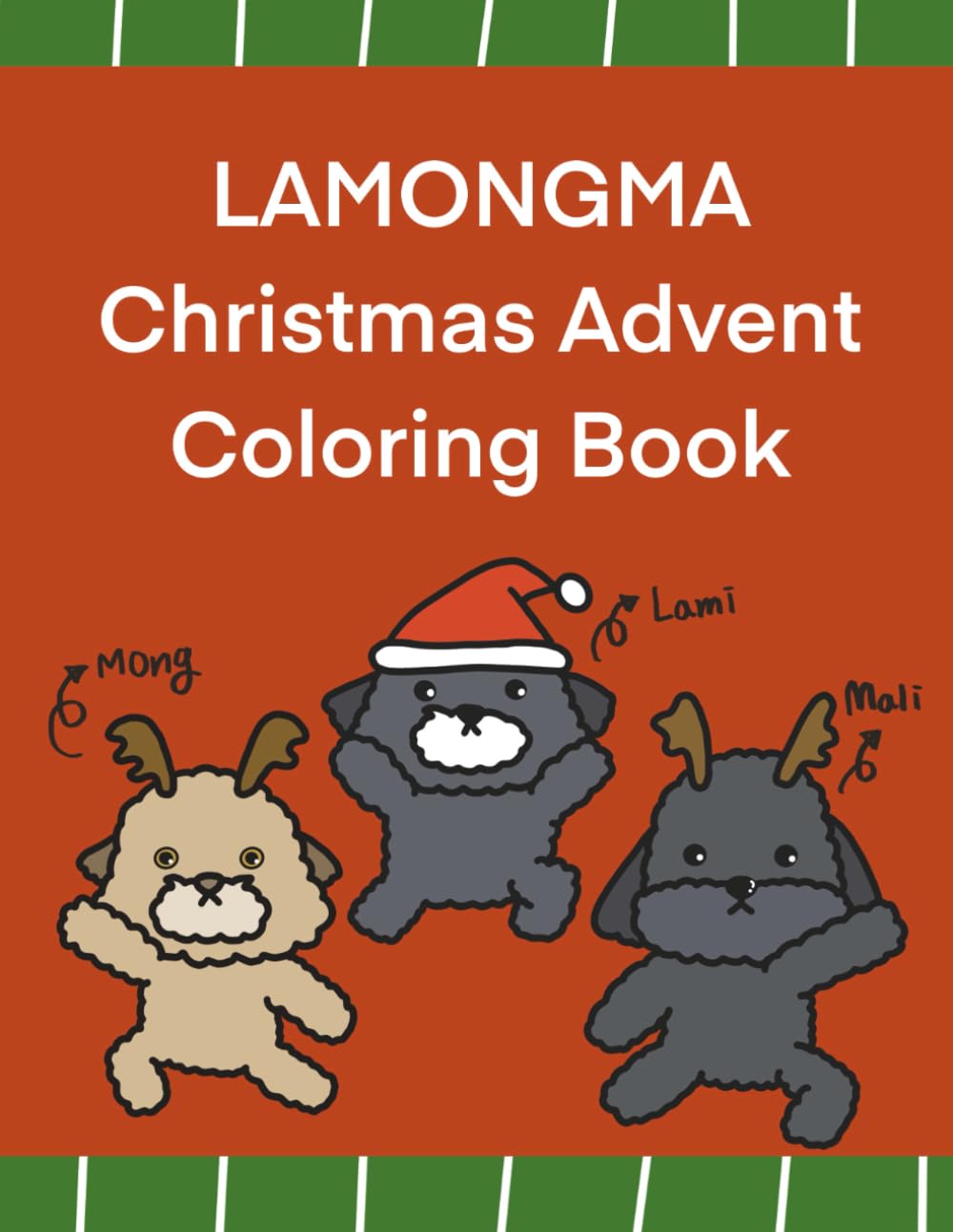 LAMONGMA Christmas Advent Coloring Book: Enjoy coloring while we wait for Christmas!!