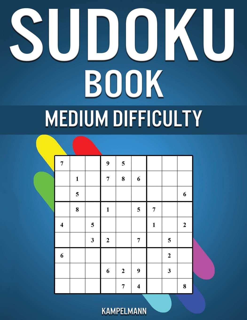 Sudoku Book Medium Difficulty: 600 Medium Puzzles with Solutions in Back