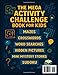 Activity Books for Kids 8-12: Road Trip Activities for Kids, Give your children free screen time with fun games like mazes, crosswords, word searches, mini mystery stories, hidden pictures, and more