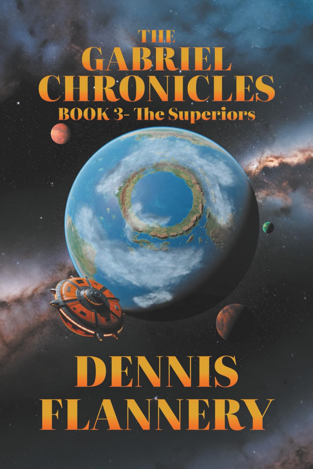 The Gabriel Chronicles:: Book 3 - The Superiors