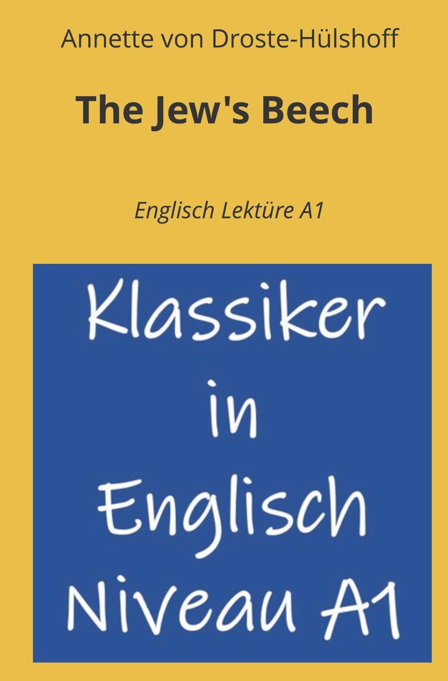 The Jew's Beech: Englisch Lektüre A1