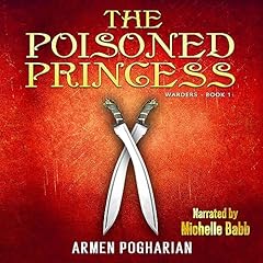 The Poisoned Princess Audiolibro Por Armen Pogharian arte de portada