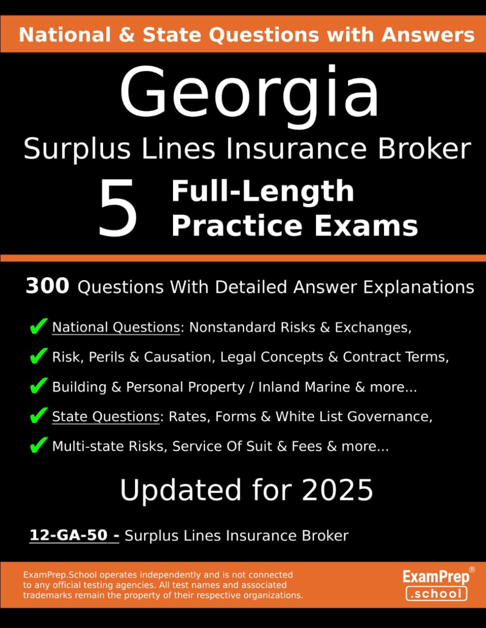 Georgia Surplus Lines Insurance Broker (12-GA-50) Practice Exam Questions: 300 Questions with Detailed Explanations