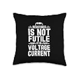 Resistance Is Not Futile Funny Electrical Engineering Throw Pillow