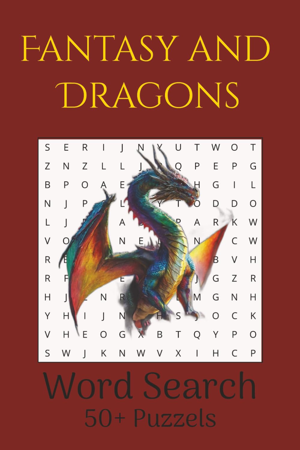 Fantasy & Dragons Word Search Puzzle Book: Word Searches with Easy to Read Print about Fantasy, Dragons, Magic and More | 6x9 inches 110 Pages | 50+ Puzzles