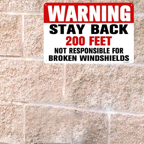 Panneau d'avertissement « Stay Back 200 Ft » en métal rigide