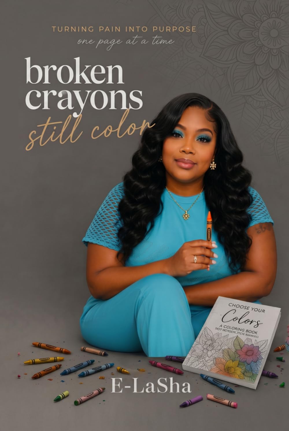 Broken Crayons Still Color