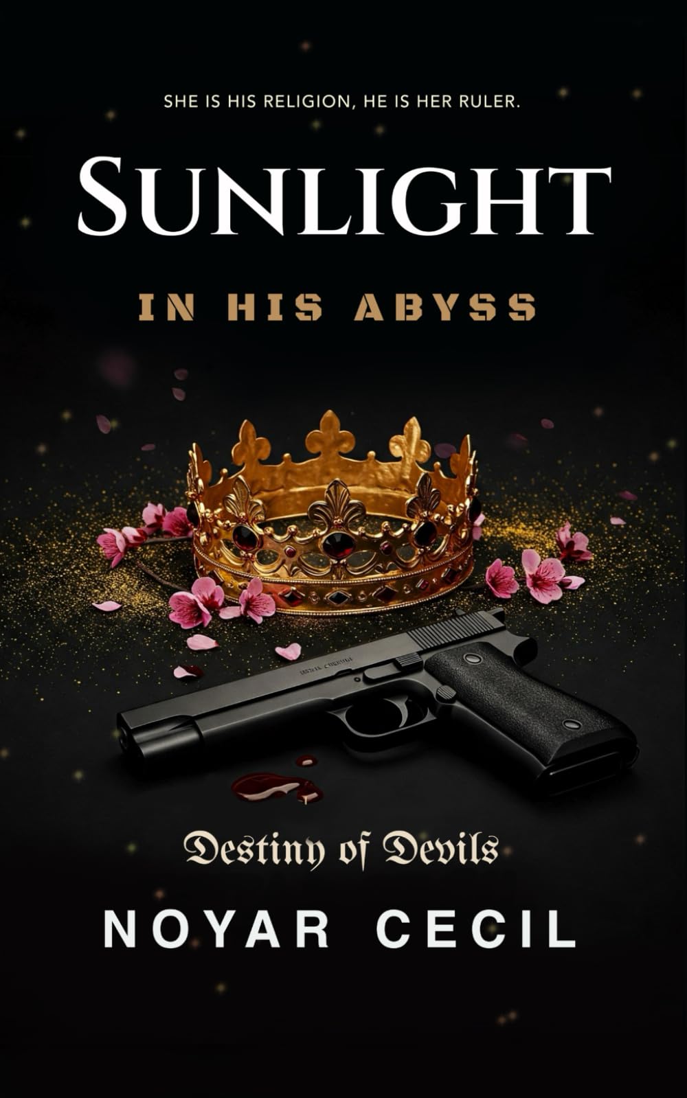 Sunlight In His Abyss: 1 (Destiny of Devils)