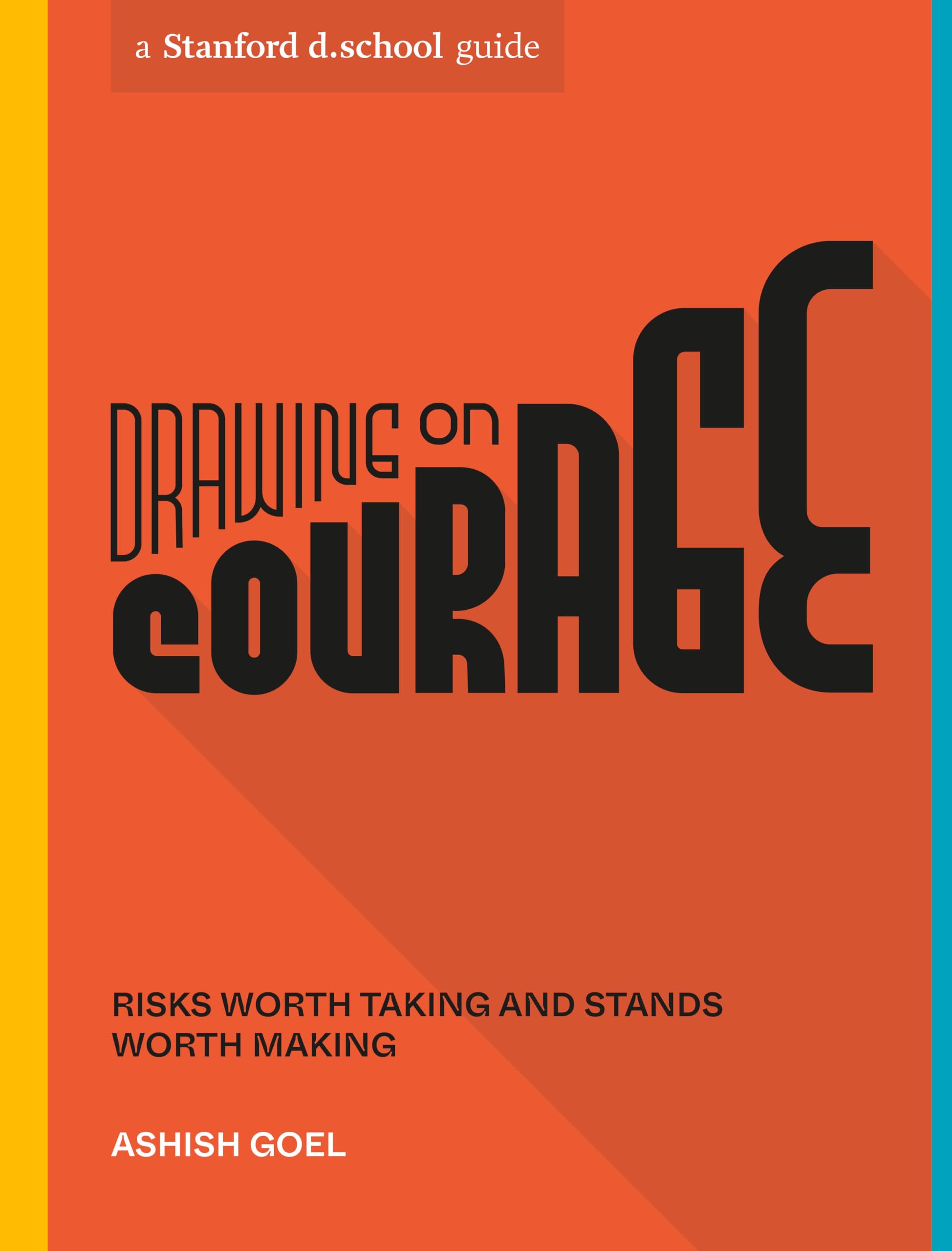 Drawing on Courage by Ashish Goel (Paperback Book)