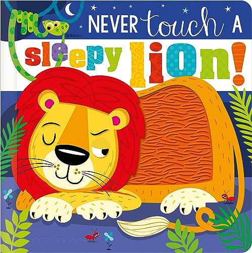 Image of Never Touch a Sleepy Lion!