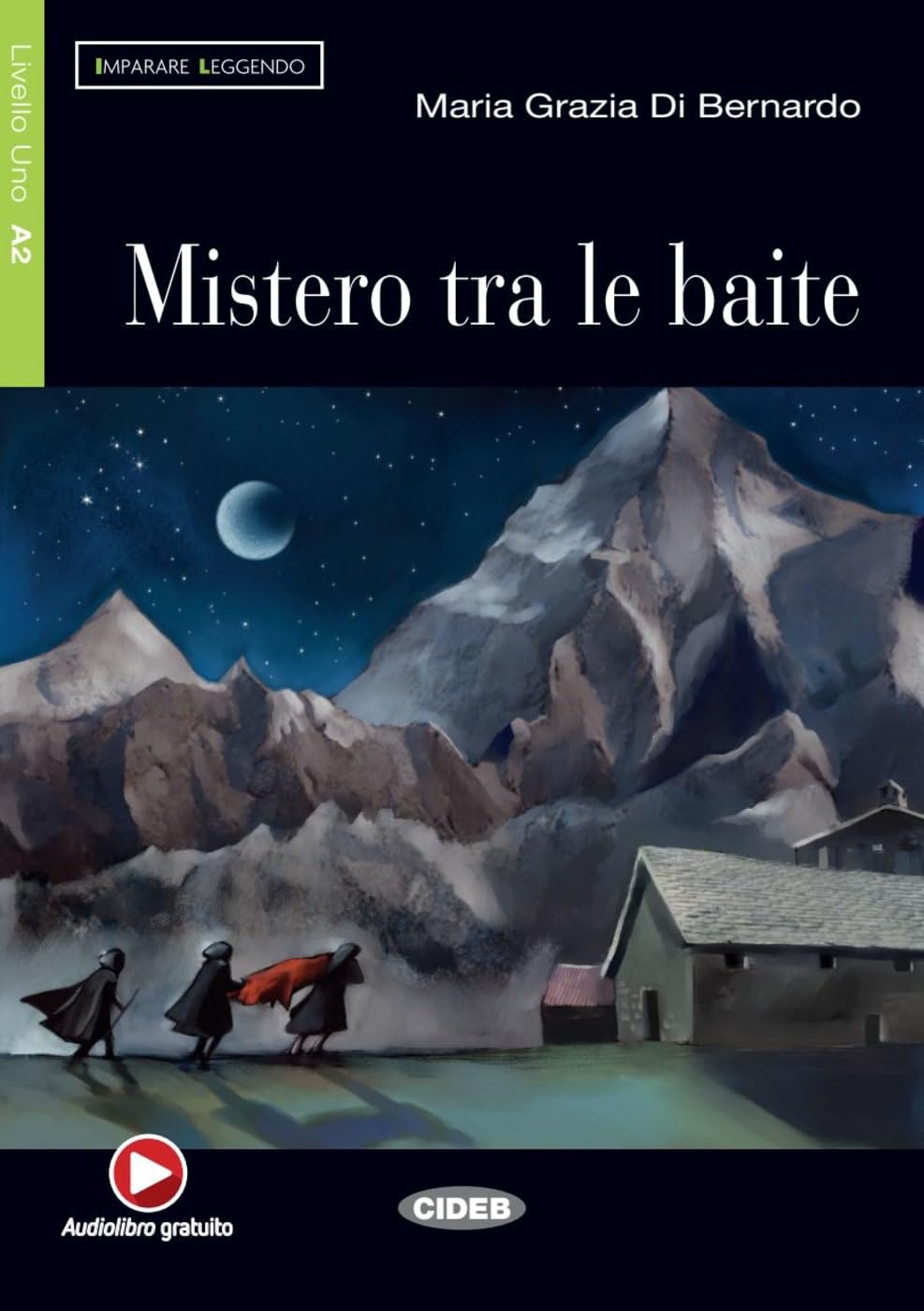 Mistero tra le baite: Italienische Lektüre für das 3. Lernjahr