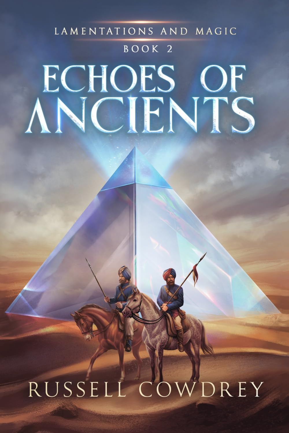 Echoes of Ancients: Lamentations and Magic book 2