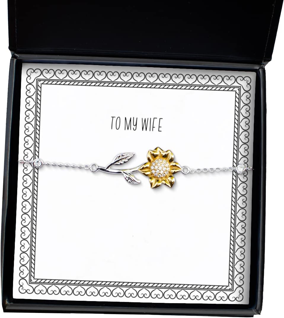 Cute Wife, I Wish That My Life was Filled with Love Because You are My one Dream.!, Cheap Sunflower Bracelet for Wife from Husband