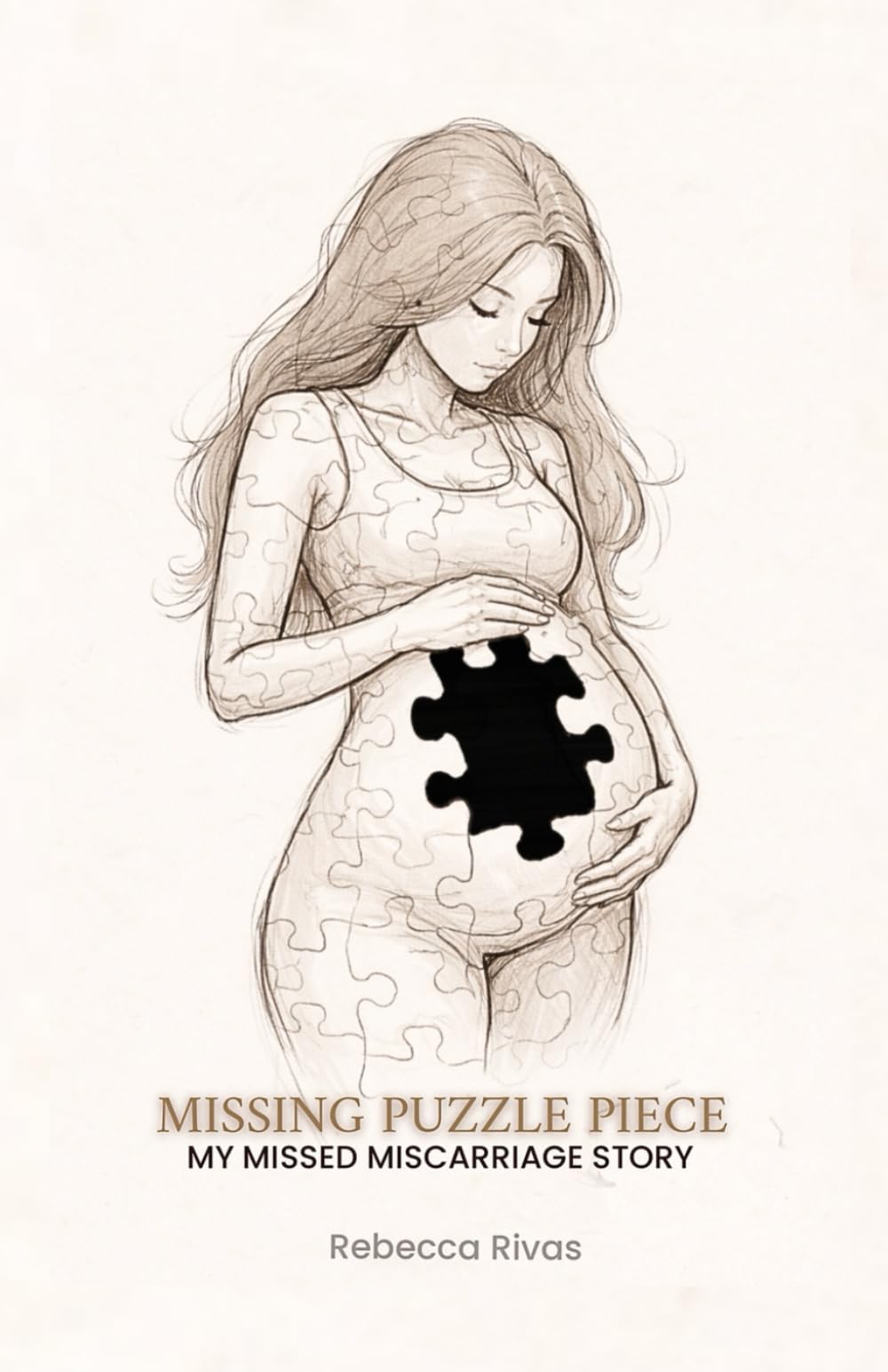 Missing puzzle piece: My missed miscarriage story.