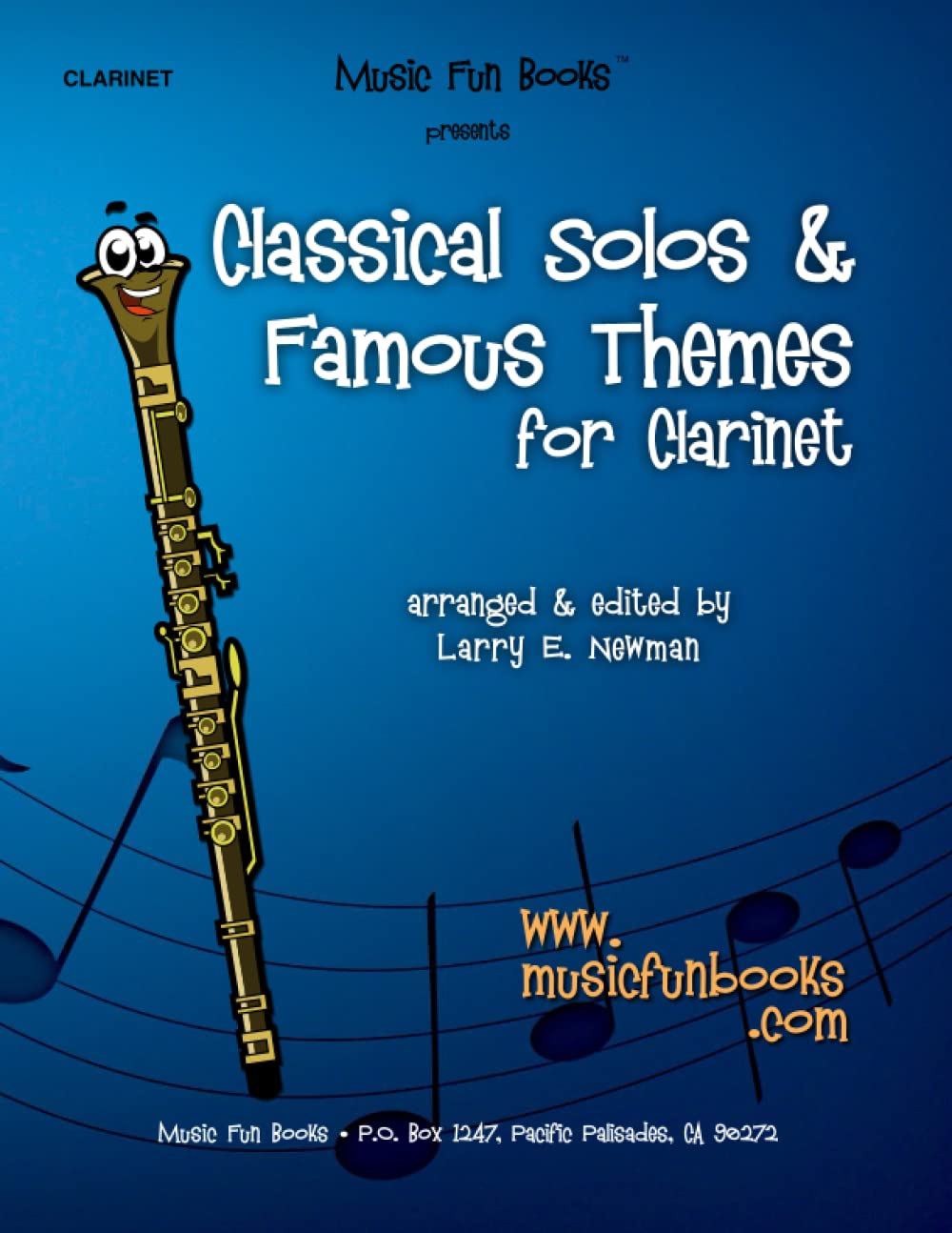 Classical Solos & Famous Themes for Clarinet (Classical Solos and Famous Themes Series)