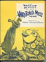The Worst of the Wretched Mess News 0832903698 Book Cover