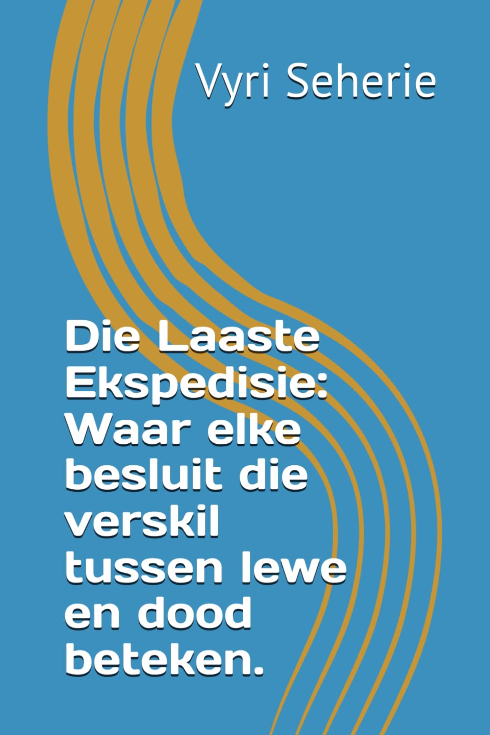 Die Laaste Ekspedisie: Waar elke besluit die verskil tussen lewe en dood beteken.