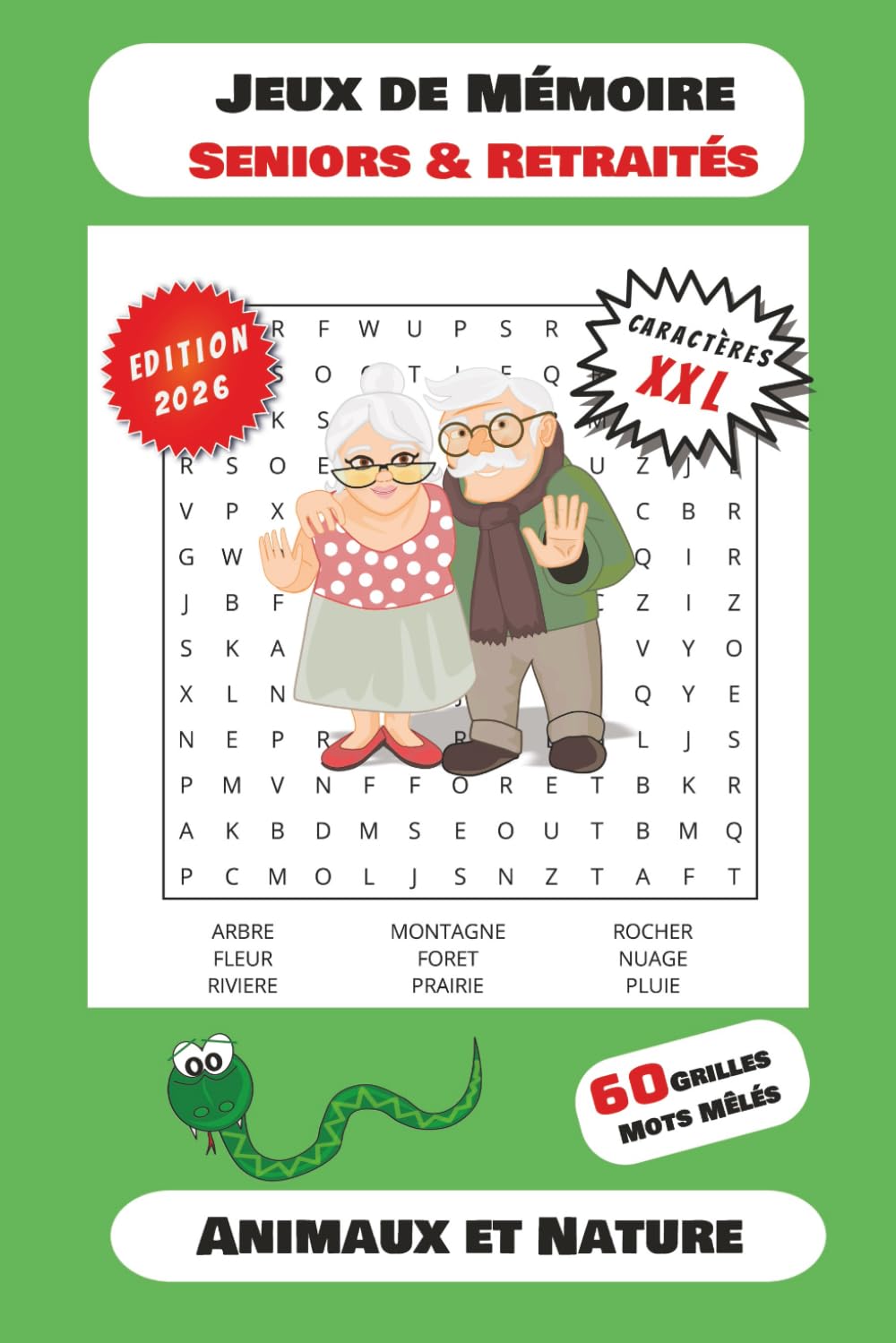 Jeux de Mémoire Seniors et Retraités: Cahier de Mots mêlés pour Adultes, Gros Caractères, thème Animaux et Nature, Format X/X, 120 pages, 60 grilles, cadeau, temps libre, relaxation, mémoire