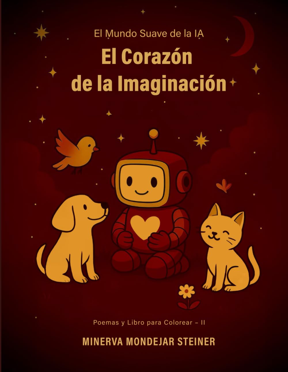 El Corazón de la Imaginación: El Arte de los Sentimientos (El Mundo Suave de la IA)