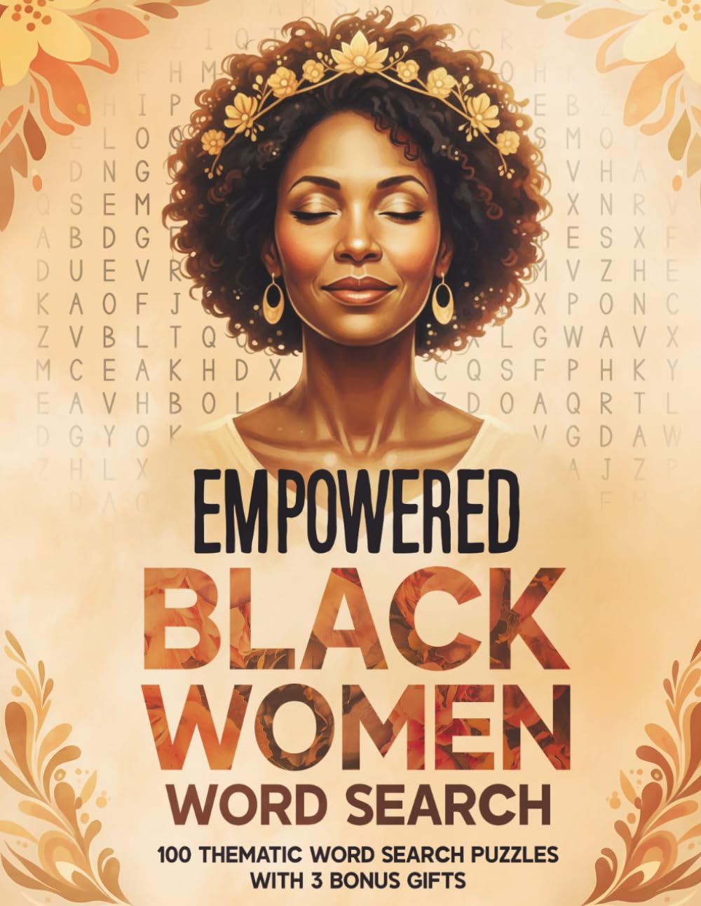 Black Women Word Search: Celebrating Black History, Culture, Sisterhood, Social Change, and Community Legacy Through Thought-Provoking Word Searches (Legacy in Letters)