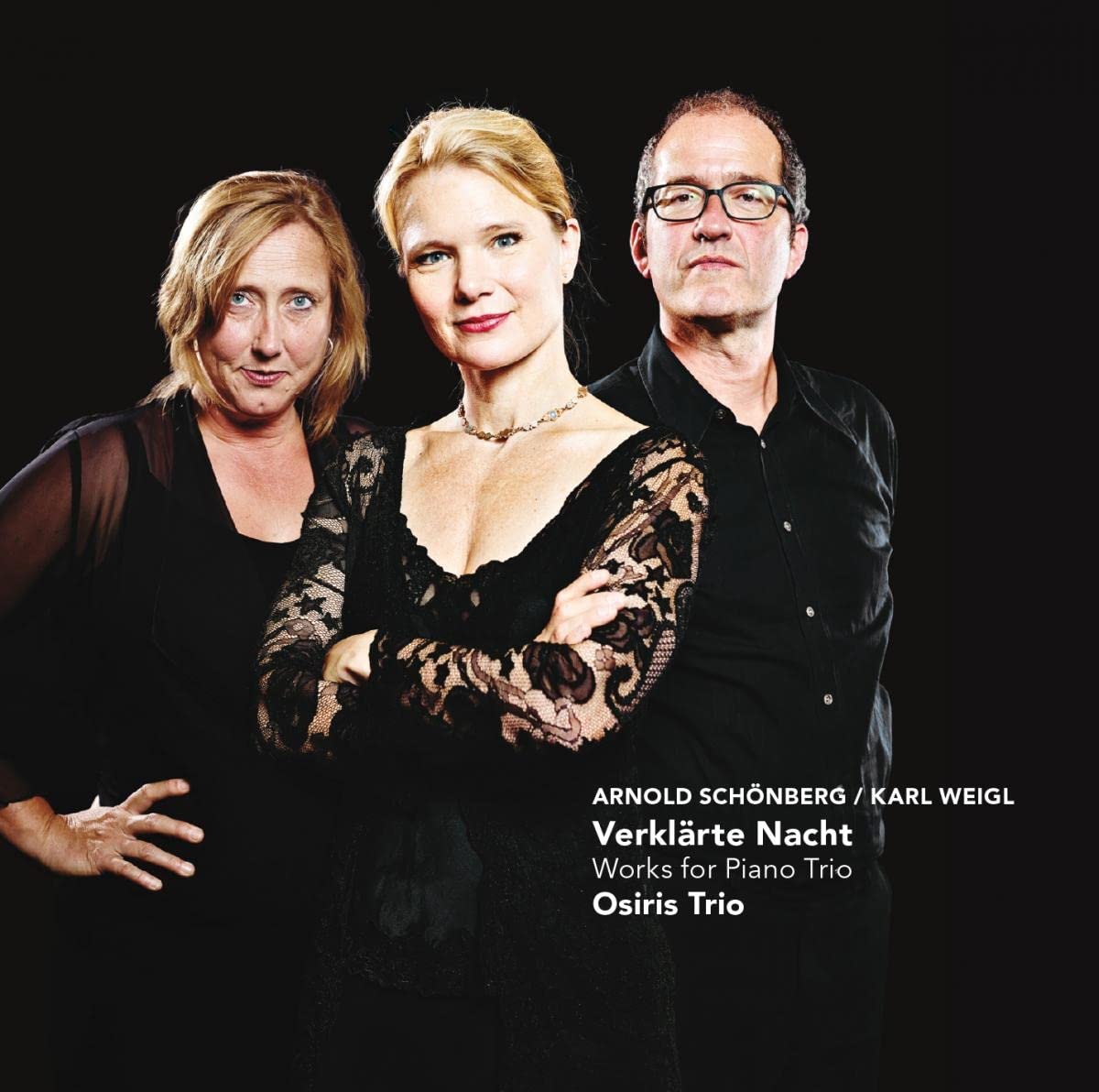 Schonberg & Karl Weigl: Verklarte Nacht - Works For Piano Trio