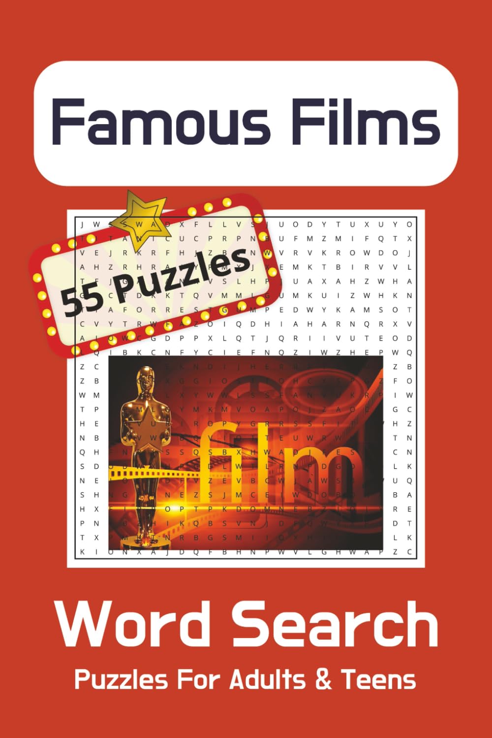 Famous Movies Word Search Puzzle Book: Word Searches with Easy to Read Print about Famous Movies, Blockbuster Films, Cinema and More | 6x9 Inches, 110 ... Gift for Vacations, Holidays and Free Times