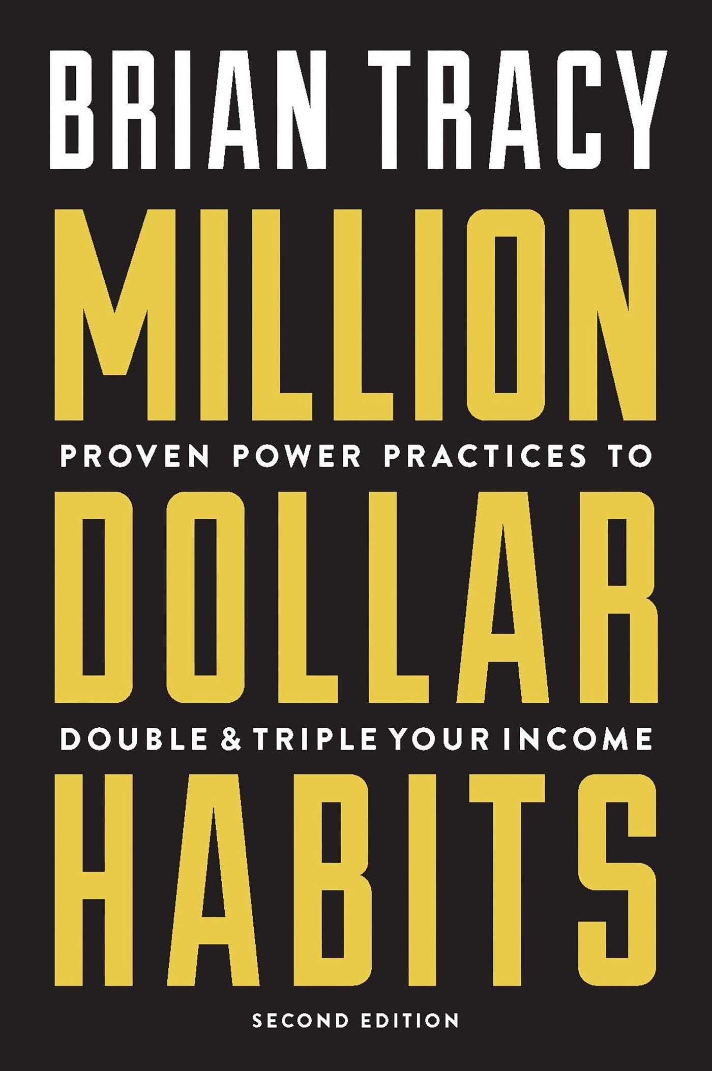 Million Dollar Habits Book - Proven Power Practices to Double and Triple Your Income