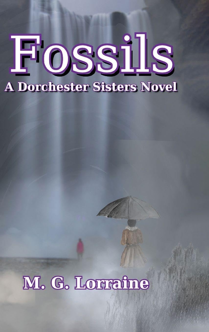 Fossils: A Dorchester Sisters Novel: 1