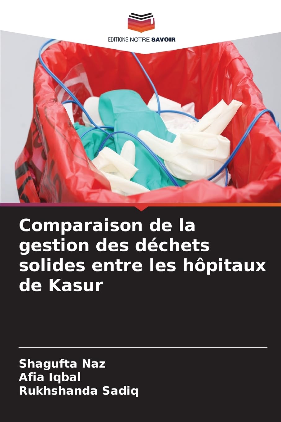 Comparaison de la gestion des déchets solides entre les hôpitaux de Kasur