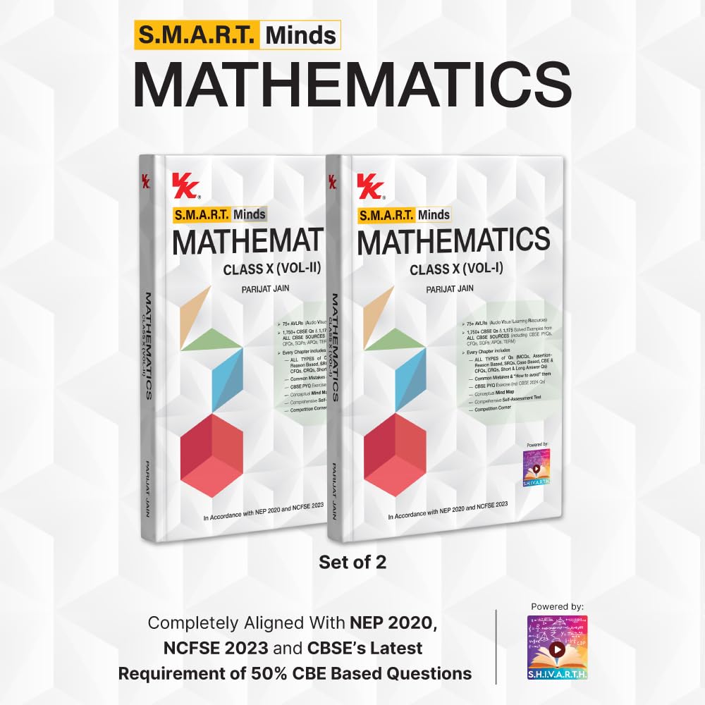 S.M.A.R.T. Minds Mathematics Textbook for CBSE Class 10th Vol 1 & 2 (with Audio Visual Learning Resources) by Parijat Jain (IIT Delhi & IIM Ahmedabad)