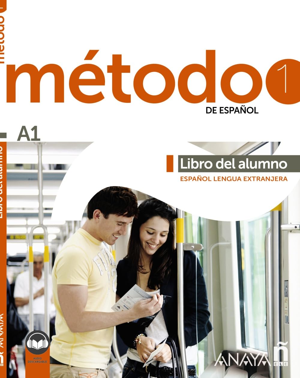 Metodo 1 de espanol (A1). Libro del alumno