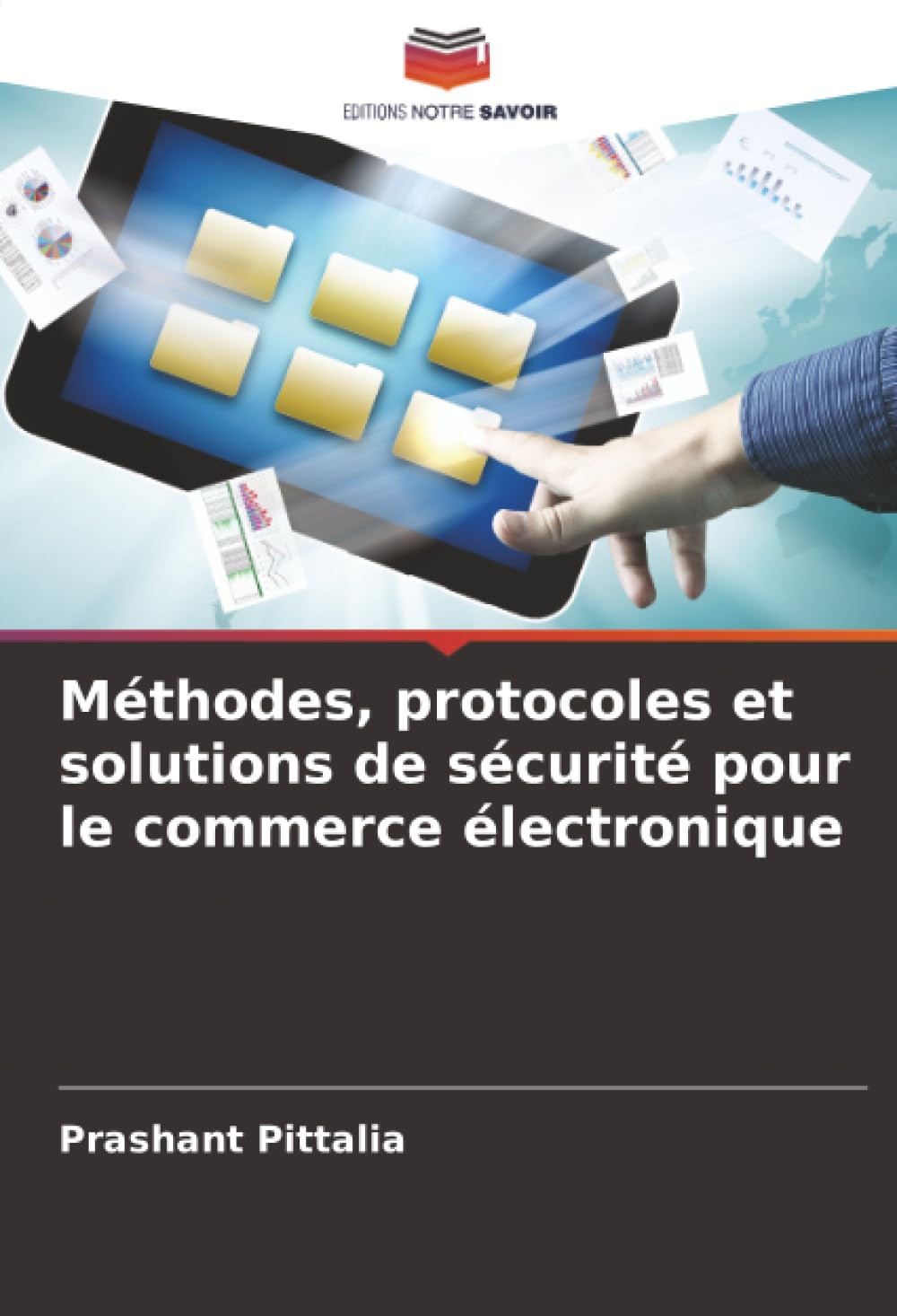 Méthodes, protocoles et solutions de sécurité pour le commerce électronique
