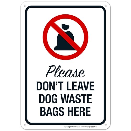 Miniatura 1 de Please Don't Leave Dog Waste Bags Here de 10 x 7 pulgadas, libre de óxido, aluminio 040, resistente a la decoloración, fabricado en Estados Unidos