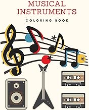 Musical Instruments Coloring Book: Music Coloring Book