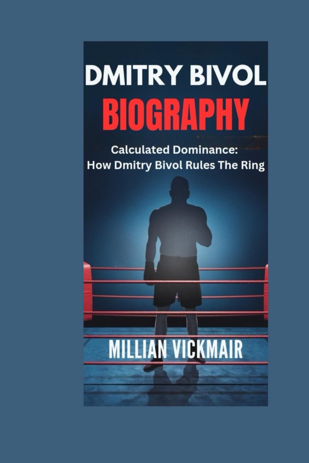 DMITRY BIVOL BIOGRAPHY: Calculated Dominance: How Dmitry Bivol Rules The Ring