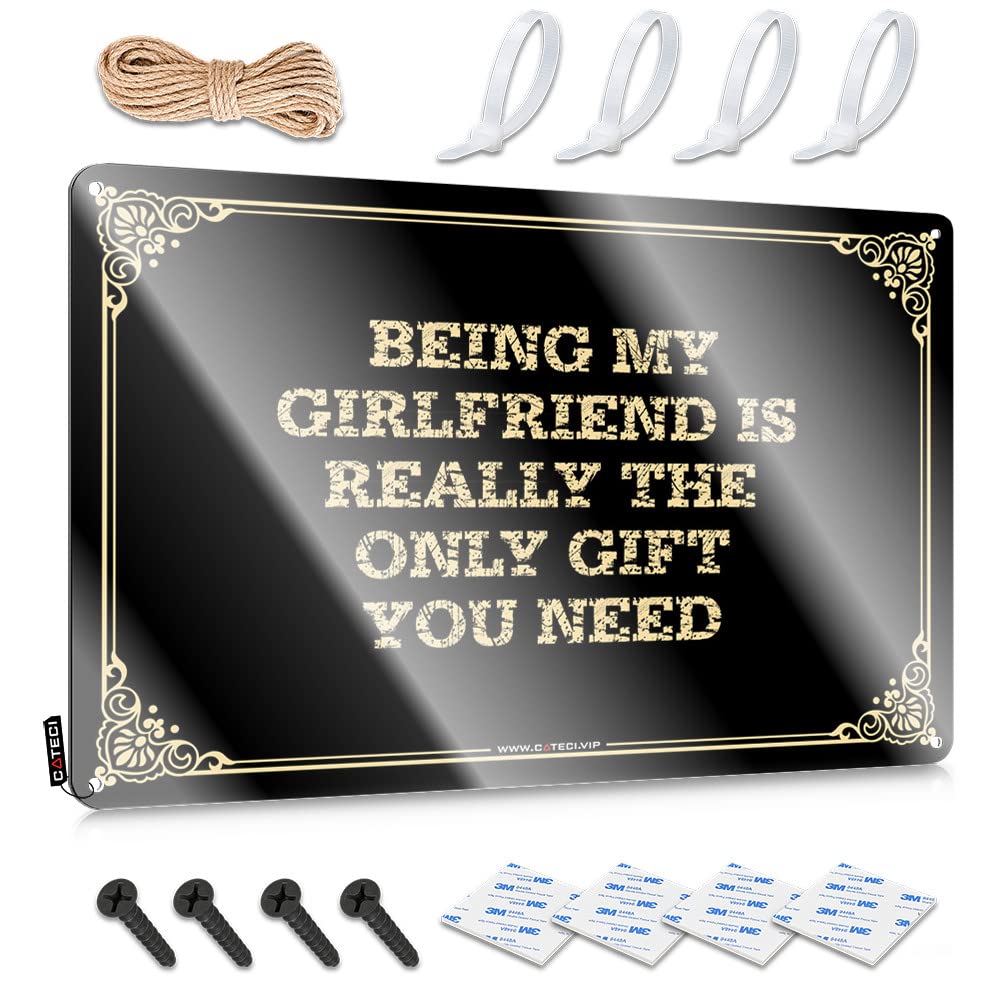 MWFKKADDB Funny Patio Decor Being My Girlfriend Is Really The Only Gift You Need Tin Sign Signs For Man Cave Home Bar Tin Sign(30X40CM)