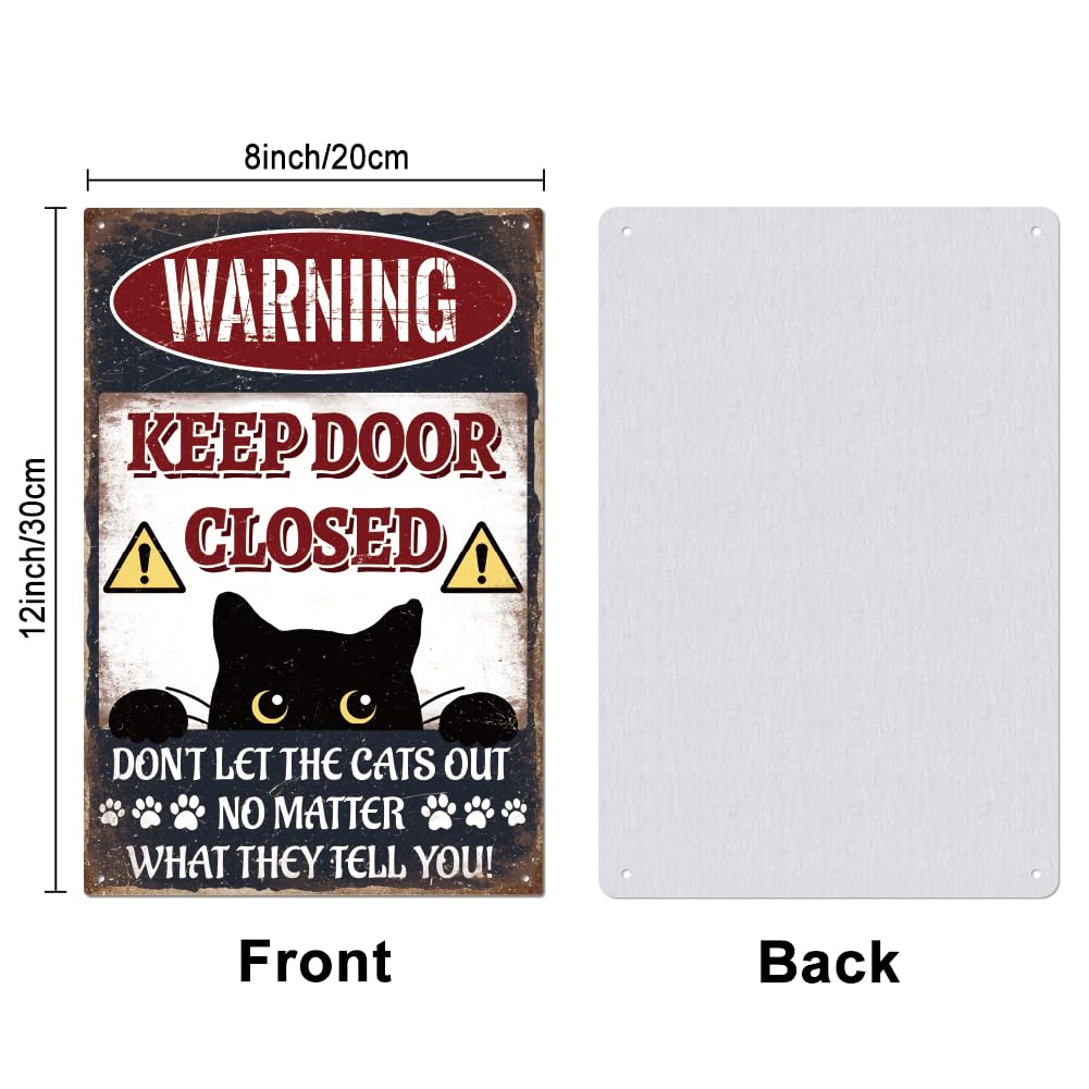 GLOBLELAND "Warning Keep Door Closed Don't Let the Cats out No Matter What They Tell You" Funny Black Cat Warning Metal Tin Sign 12x8in/30x20cm Art Plaque Poster Wall Decor for Home - Image 2