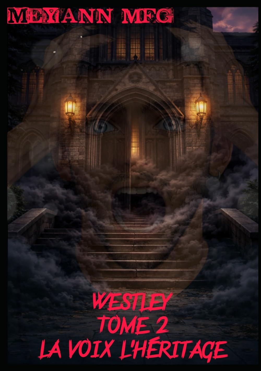 Tome 2, Westley : La voix, l'Héritage: Univers de Westley