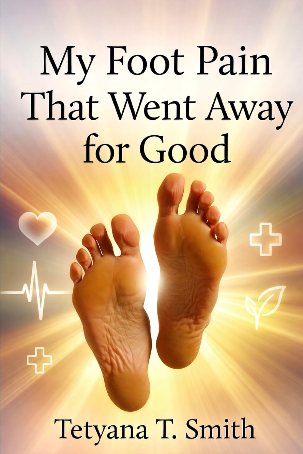 My foot Pain that Went Away for Good